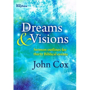 Dreams & Visions by John Cox